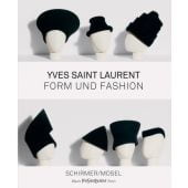Form & Fashion, Saint Laurent, Yves, Schirmer/Mosel Verlag GmbH, EAN/ISBN-13: 9783829609852