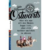 Ostwärts, Finkernagel, Julia, Knesebeck Verlag, EAN/ISBN-13: 9783957282866