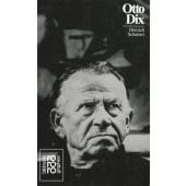 Otto Dix, Schubert, Dietrich, Rowohlt Verlag, EAN/ISBN-13: 9783499502873