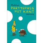 Partyspaß mit Kant, Mahler, Nicolas, Suhrkamp, EAN/ISBN-13: 9783518466346
