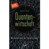 Quantenwirtschaft, Indset, Anders, Ullstein Buchverlage GmbH, EAN/ISBN-13: 9783430202725