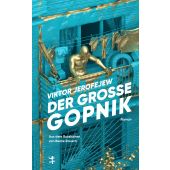Der Große Gopnik, Jerofejew, Viktor, MSB Matthes & Seitz Berlin, EAN/ISBN-13: 9783751809351