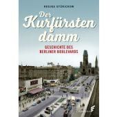 Der Kurfürstendamm, Stürickow, Regina, Elsengold Verlag GmbH, EAN/ISBN-13: 9783962010652