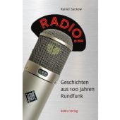 Radio!, Suckow, Rainer, be.bra Verlag GmbH, EAN/ISBN-13: 9783898092302