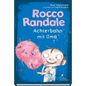 Rocco Randale - Achterbahn mit Oma, MacDonald, Alan, Klett Kinderbuch Verlag GmbH, EAN/ISBN-13: 9783954700363