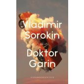 Doktor Garin, Sorokin, Vladimir, Verlag Kiepenheuer & Witsch GmbH & Co KG, EAN/ISBN-13: 9783462002867
