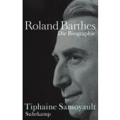 Roland Barthes, Samoyault, Tiphaine, Suhrkamp, EAN/ISBN-13: 9783518425060