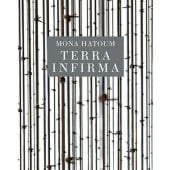Terra Infirma, Mona Hatoum, Mona Hatoum, Yale University Press, EAN/ISBN-13: 9780300233148