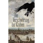Die Verschwörung der Krähen, Gasser, Markus, Verlag C. H. BECK oHG, EAN/ISBN-13: 9783406781506