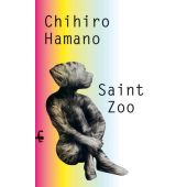 Saint Zoo, Hamano, Chihiro, MSB Matthes & Seitz Berlin, EAN/ISBN-13: 9783751803724