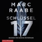 Schlüssel 17, Raabe, Marc, Hörbuch Hamburg, EAN/ISBN-13: 9783957130938