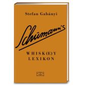Schumann's Whisk(e)y Lexikon, Gabányi, Stefan, ZS Verlag GmbH, EAN/ISBN-13: 9783898835015