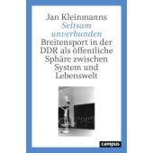 Seltsam unverbunden, Kleinmanns, Jan, Campus Verlag, EAN/ISBN-13: 9783593515038