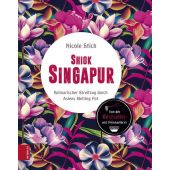 Shiok Singapur, Stich, Nicole, ZS Verlag GmbH, EAN/ISBN-13: 9783898837590