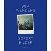 Sofort Bilder, Wenders, Wim, Schirmer/Mosel Verlag GmbH, EAN/ISBN-13: 9783829609036