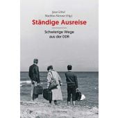 Ständige Ausreise, Ch. Links Verlag GmbH, EAN/ISBN-13: 9783962890599