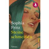 Steine schmeißen, Fritz, Sophia, Kanon Verlag Berlin GmbH, EAN/ISBN-13: 9783985680801