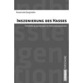 Inszenierung des Hasses, Burgstaller, Rosemarie, Campus Verlag, EAN/ISBN-13: 9783593501895