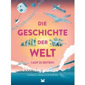 Die Geschichte der Welt auf 32 Seiten, Claybourne, Anna, Laurence King Verlag GmbH, EAN/ISBN-13: 9783962441517