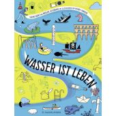 Wasser ist Leben, Garré, Sarah/Huysmans, Marijke, Fischer Sauerländer, EAN/ISBN-13: 9783737359665