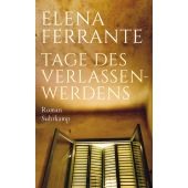 Tage des Verlassenwerdens, Ferrante, Elena, Suhrkamp, EAN/ISBN-13: 9783518472019