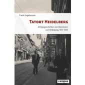 Tatort Heidelberg, Engehausen, Frank, Campus Verlag, EAN/ISBN-13: 9783593515229