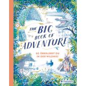 The Big Book of Adventure (dt.), Keen, Teddy, Prestel Verlag, EAN/ISBN-13: 9783791374130