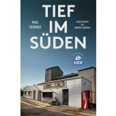 Tief im Süden, Theroux, Paul, DuMont Reise Verlag, EAN/ISBN-13: 9783770182855
