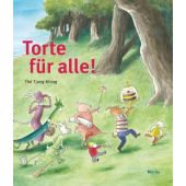 Torte für alle!, Tjong-Khing, Thé, Moritz Verlag GmbH, EAN/ISBN-13: 9783895654442