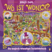 Wo ist Wonka? - Ein magisch-wimmliges Suchbilderbuch, Roald Dahl Story Company Ltd, Penguin Junior, EAN/ISBN-13: 9783328303183