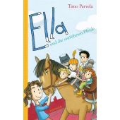 Ella und die entführten Pferde, Parvela, Timo, Carl Hanser Verlag GmbH & Co.KG, EAN/ISBN-13: 9783446277182