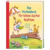 Das Vorlesebuch für kleine starke Mädchen, Esslinger Verlag J. F. Schreiber, EAN/ISBN-13: 9783480236305
