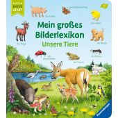 Mein großes Bilderlexikon: Unsere Tiere, Gernhäuser, Susanne, Ravensburger Verlag GmbH, EAN/ISBN-13: 9783473416783