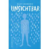Unsichtbar, Moreno, Eloy, Fischer Sauerländer, EAN/ISBN-13: 9783737372152