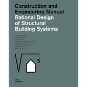 Rational Design for Structural Building Systems. Construction and Engineering Manual, DOM publishers, EAN/ISBN-13: 9783869227337