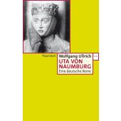 Uta von Naumburg, Ullrich, Wolfgang, Wagenbach, Klaus Verlag, EAN/ISBN-13: 9783803125231