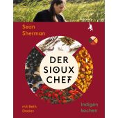 Der Sioux-Chef, Sherman, Sean/Dooley, Beth, Kanon Verlag Berlin GmbH, EAN/ISBN-13: 9783985680825