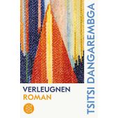 Verleugnen, Dangarembga, Tsitsi, Fischer, S. Verlag GmbH, EAN/ISBN-13: 9783596708222