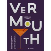 Vermouth, Tsibis, Hercules, AT Verlag AZ Fachverlage AG, EAN/ISBN-13: 9783039021185