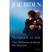 Versprich es mir, Biden, Joe, Verlag C. H. BECK oHG, EAN/ISBN-13: 9783406767135