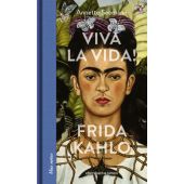 Viva la Vida! Frida Kahlo, Seemann, Annette, Ebersbach & Simon, EAN/ISBN-13: 9783869152493