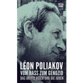 Vom Hass zum Genozid, Poliakov, Léon, Edition Tiamat, EAN/ISBN-13: 9783893202775