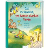 Das Vorlesebuch von kleinen starken Tieren, Esslinger Verlag J. F. Schreiber, EAN/ISBN-13: 9783480235858