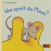 Was spielt die Maus?, Muszynski, Eva, Beltz, Julius Verlag, EAN/ISBN-13: 9783407754141