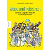 Weise und rebellisch, Pastorini, Chiara, Knesebeck Verlag, EAN/ISBN-13: 9783957288233