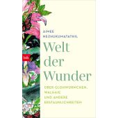 Welt der Wunder, Nezhukumatathil, Aimee, btb Verlag, EAN/ISBN-13: 9783442759422