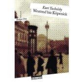 Westend bis Köpenick, Tucholsky, Kurt, be.bra Verlag GmbH, EAN/ISBN-13: 9783898091091
