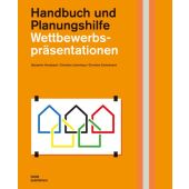 Wettbewerbspräsentationen, Hossbach, Benjamin/Lehmhaus, Christian/Eichelmann, Christine, EAN/ISBN-13: 9783869224558