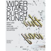 Widerstand durch Kunst, Ch. Links Verlag, EAN/ISBN-13: 9783962891305