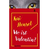 Wo ist Valentin?, Hensel, Kai, Kanon Verlag Berlin GmbH, EAN/ISBN-13: 9783985680924